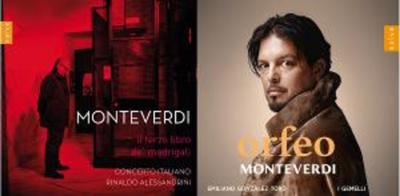 Two Monteverdi Releases 'Orfeo' and 'The Third Book Of Madrigals'  Image