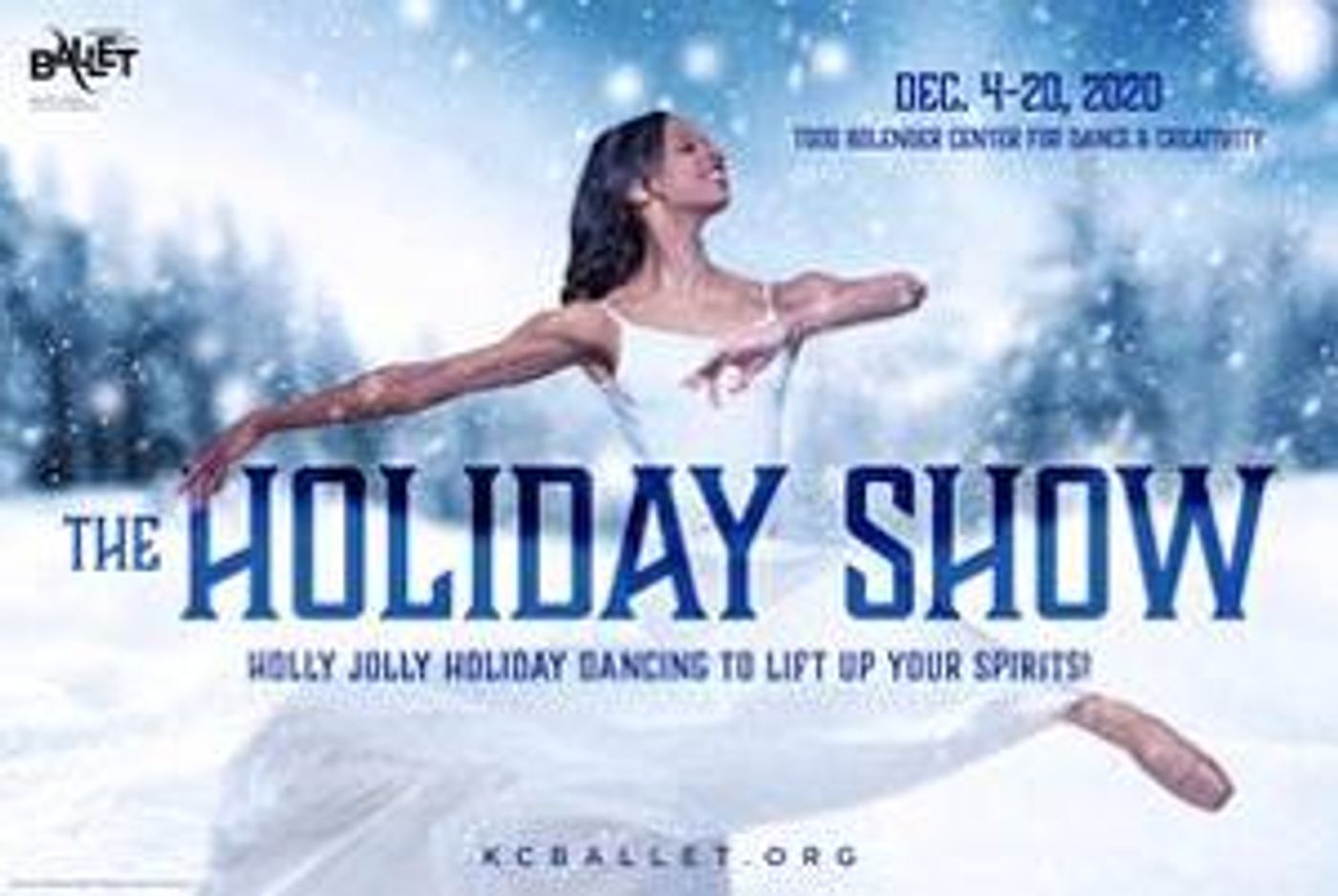 KC Ballet Announces THE HOLIDAY SHOW at Bolender Center  Image