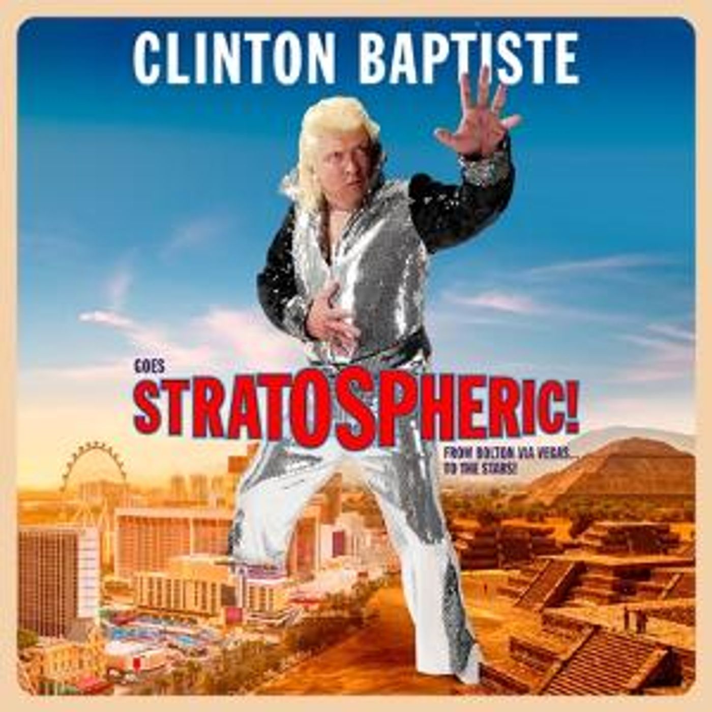 CLINTON BAPTISTE: STRATOSPHERIC  National Tour Announced For Autumn 2021  Image