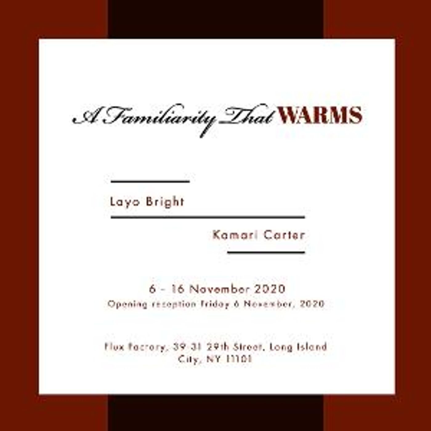 Flux Factory Presents In-Person Exhibition A FAMILIARITY THAT WARMS  Image