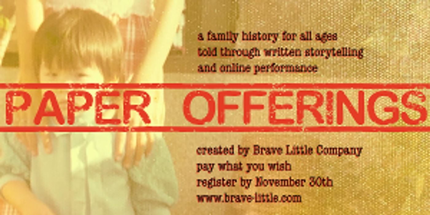 Announcing PAPER OFFERINGS, A Mail-Based Theatre Performance in English and Vietnamese  Image