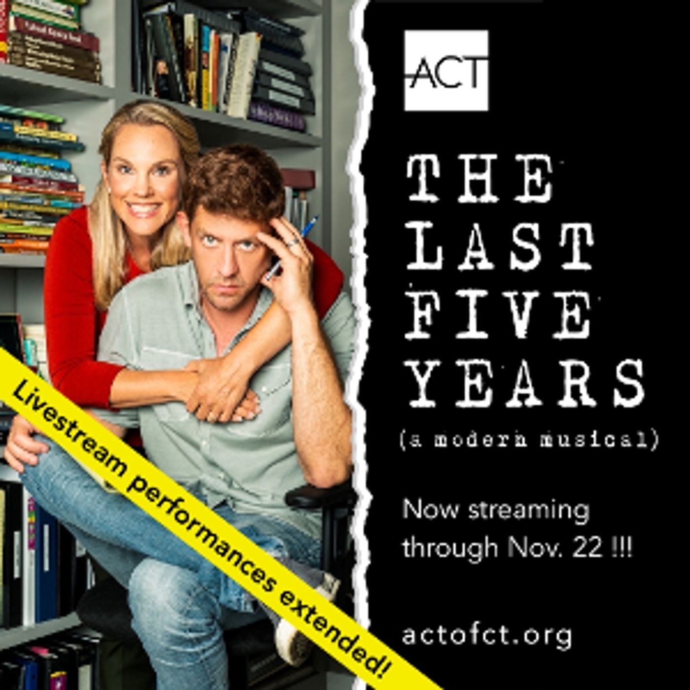 ACT Of CT Announces Livestream Only Extension For THE LAST FIVE YEARS  Image