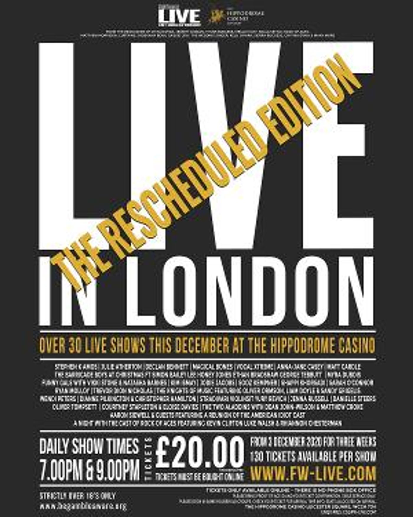 LIVE IN LONDON at The Hippodrome Announces New Performance Schedule  Image