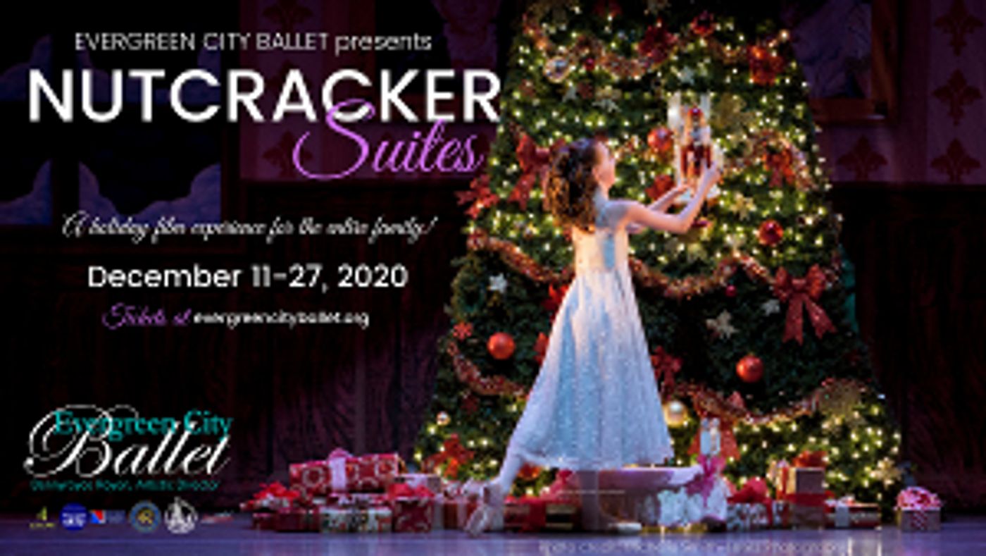 Evergreen City Ballet Presents A New Way To Experience THE NUTCRACKER  Image