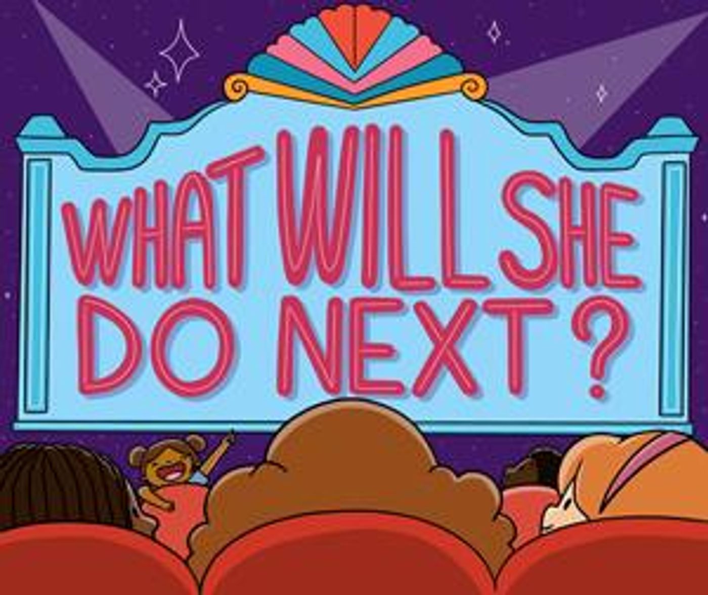 Musical Podcast WHAT WILL SHE DO NEXT? Celebrates History's Greatest Women  Image