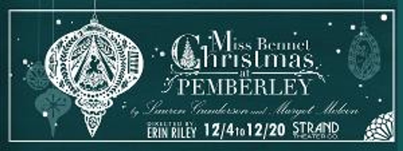 Strand Theater Presents MISS BENNET: CHRISTMAS AT PEMBERLEY  Image