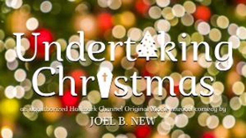 UNDERTAKING CHRISTMAS A Gay Original Musical Comedy Pays Homage To The Hallmark Genre Image