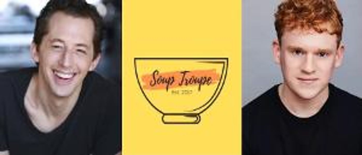 Josh Grisetti And Matthew Edward Kemp Stop By SOUP TROUPE ONLINE  Image
