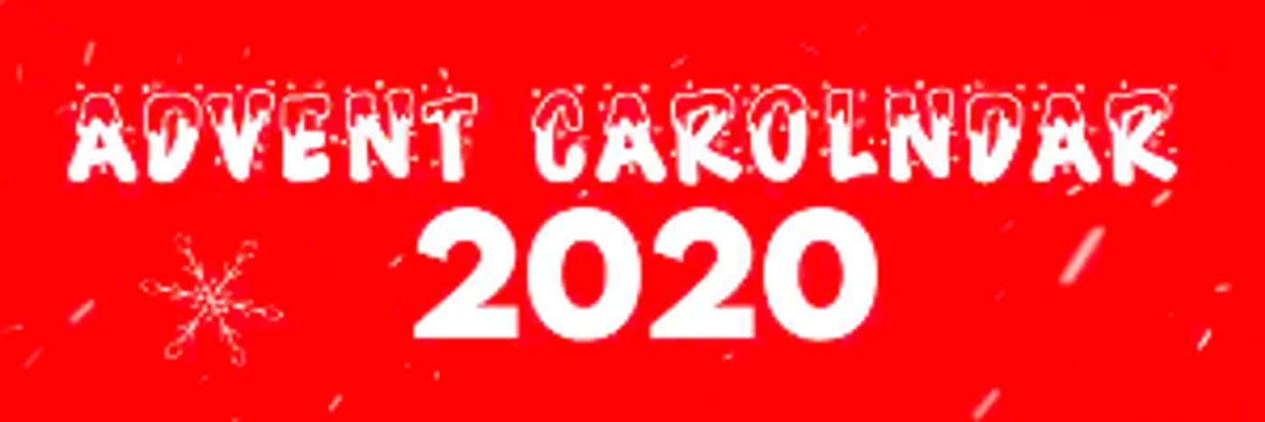 Season 2 Of Internet Sensation ADVENT CAROLNDAR Begins Tomorrow  Image