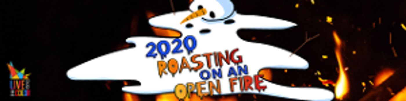 Live & In Color Hosts 2020 ROASTING ON AN OPEN FIRE  Image