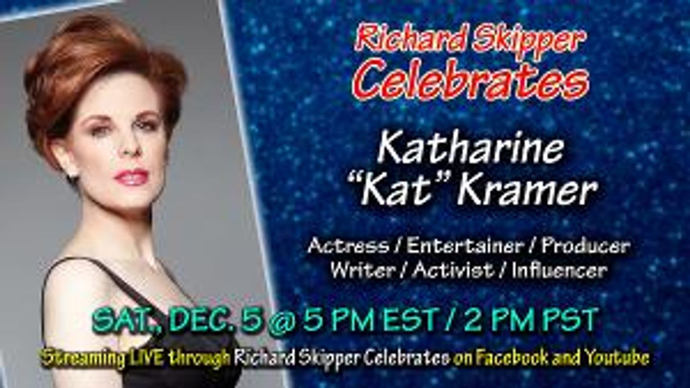 Richard Skipper Celebrates Katharine 'Kat' Kramer This Weekend!  Image