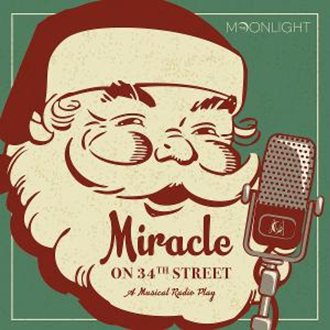 Moonlight Stage Productions Streams MIRACLE ON 34TH STREET: A MUSICAL RADIO PLAY  Image