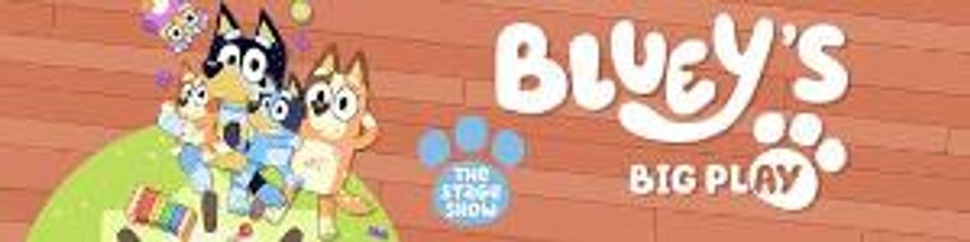 New Seats Released For BLUEY'S BIG PLAY THE STAGE SHOW  Image