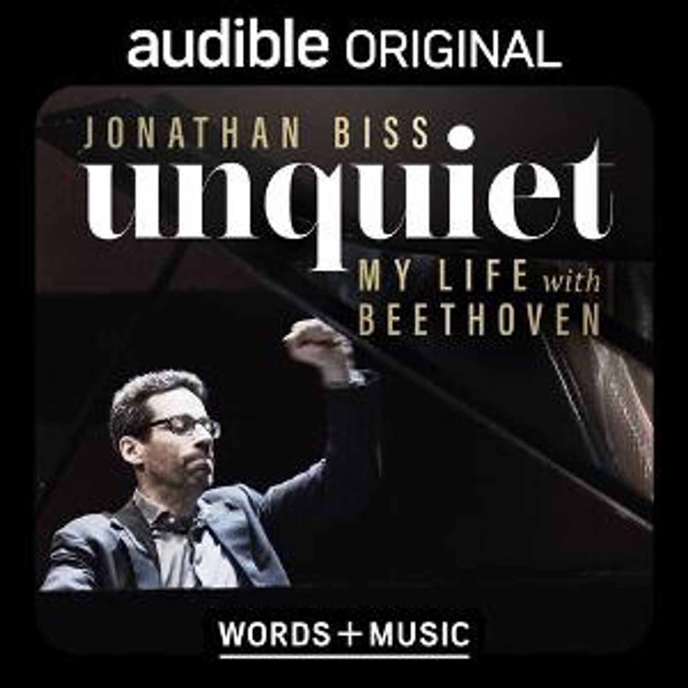 Pianist Jonathan Biss' UNQUIET: MY LIFE WITH BEETHOVEN To Be Released Thursday, December 17  Image