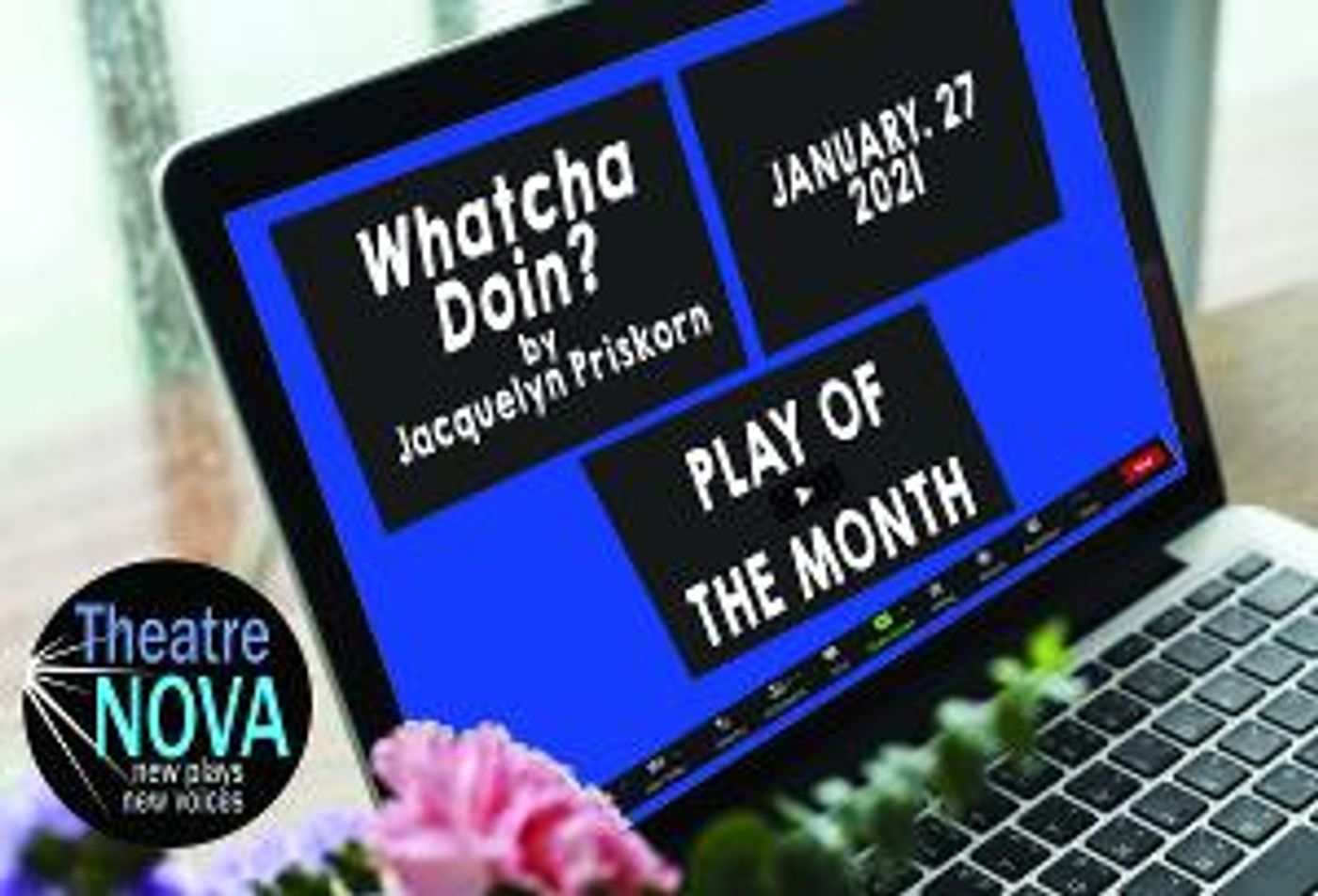 Theatre NOVA Presents The Play Of The Month Series  Image