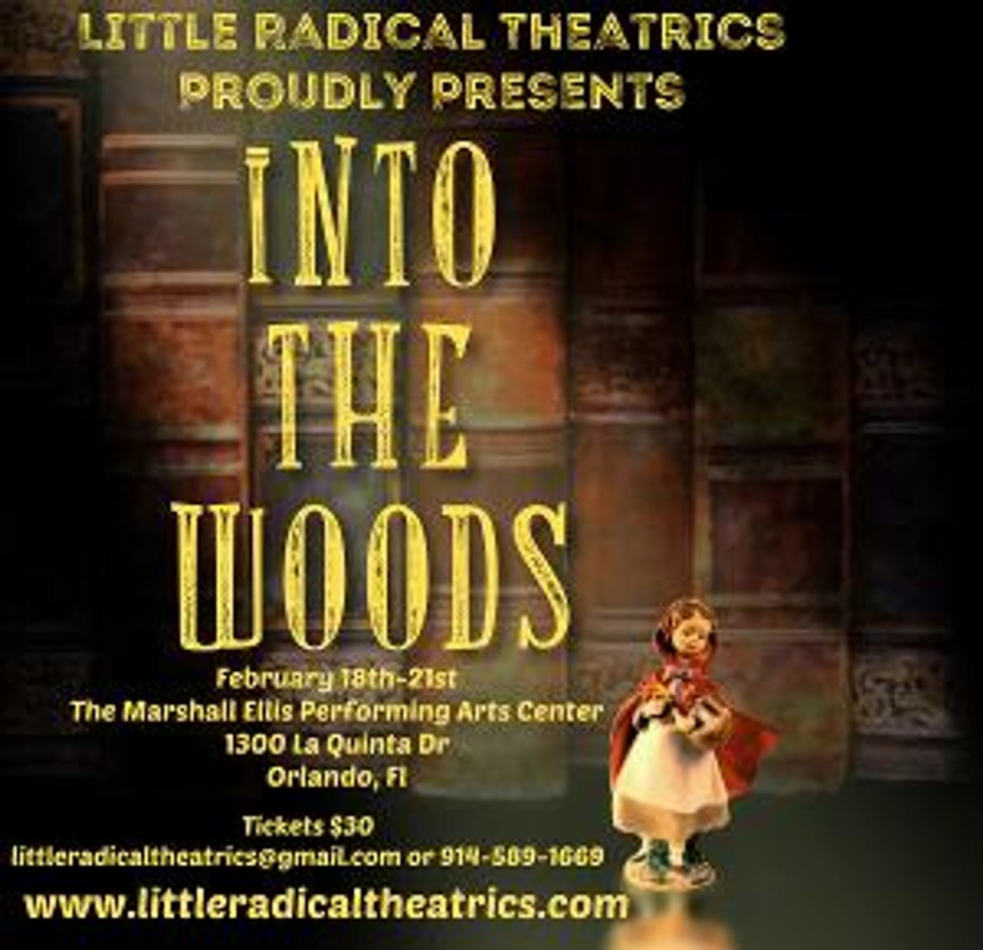 New Dates Announces For Little Radical Theatrics Inc Production of INTO THE WOODS  Image