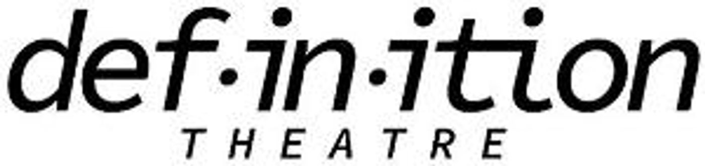 Definition Theatre Announces Amplify Showcase Of Short Plays  Image