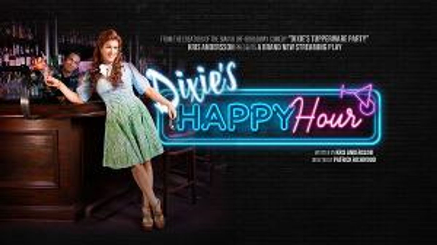 DIXIE'S HAPPY HOUR to Debut Next Month  Image