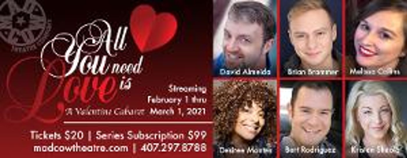 Mad Cow Theatre to Stream ALL YOU NEED IS LOVE: A VALENTINE CABARET  Image