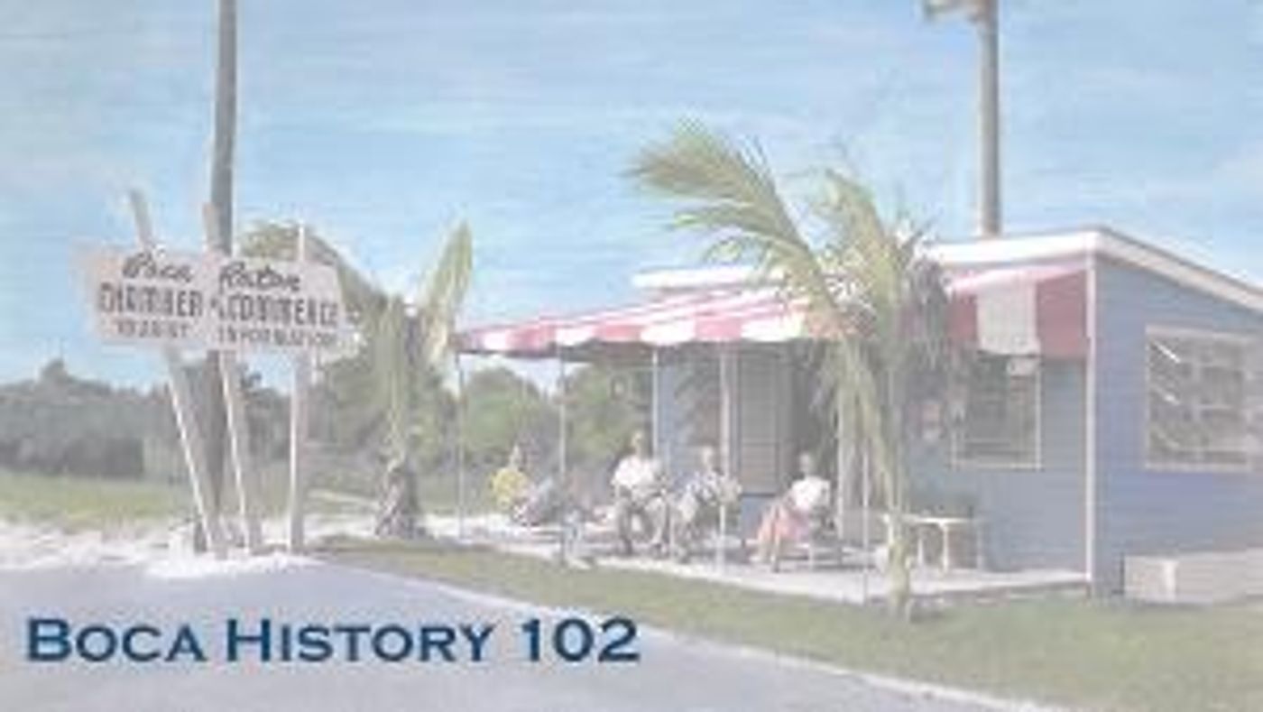 Boca Raton Historical Society & Museum Launches Virtual Series BOCA HISTORY 102  Image