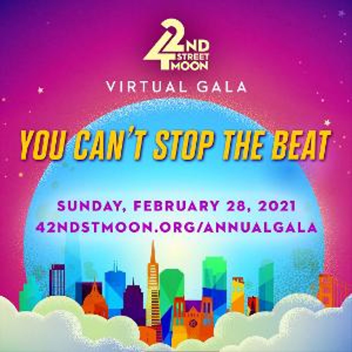 42nd Street Moon Announces 2021 Virtual Gala 'You Can't Stop The Beat'  Image