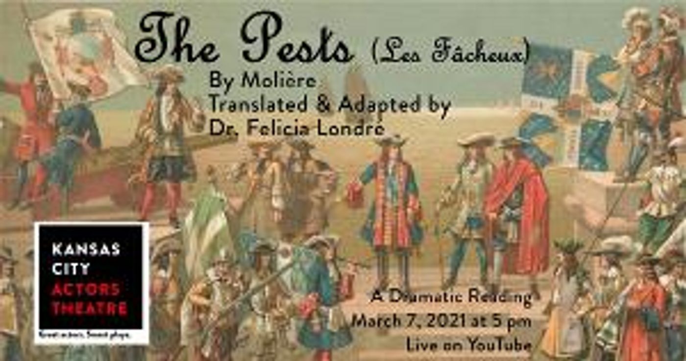 Kansas City Actors Theatre Presents Reading of Molière's THE PESTS  Image