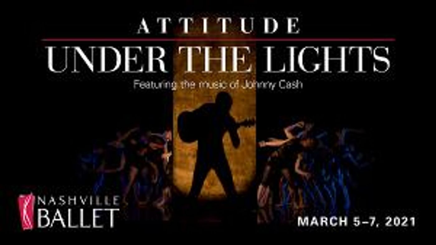 Nashville Ballet To Present ATTITUDE PART I Virtually This Weekend  Image