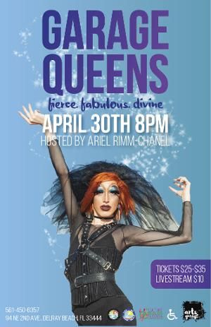 Arts Garage In Delray Beach To Present GARAGE QUEENS, Back By Fabulous Demand On April 30  Image