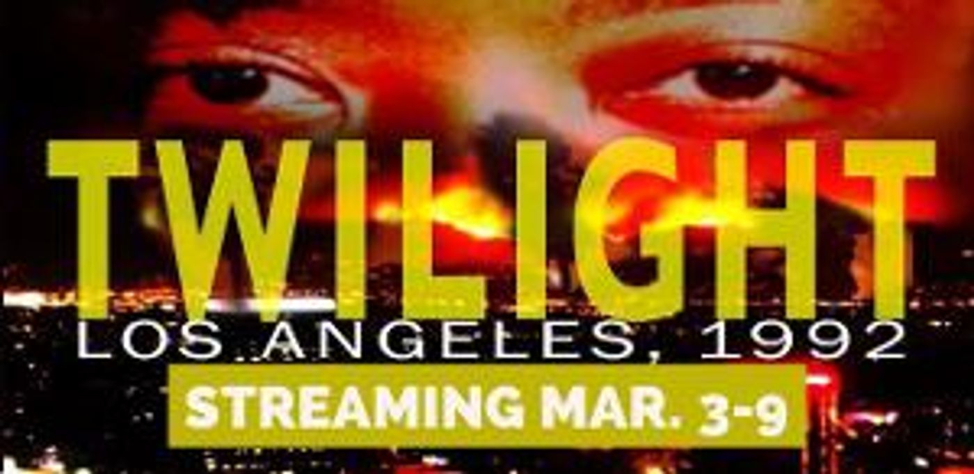Jobsite Theater Begins Streaming TWILIGHT: LOS ANGELES 1992 Tomorrow  Image