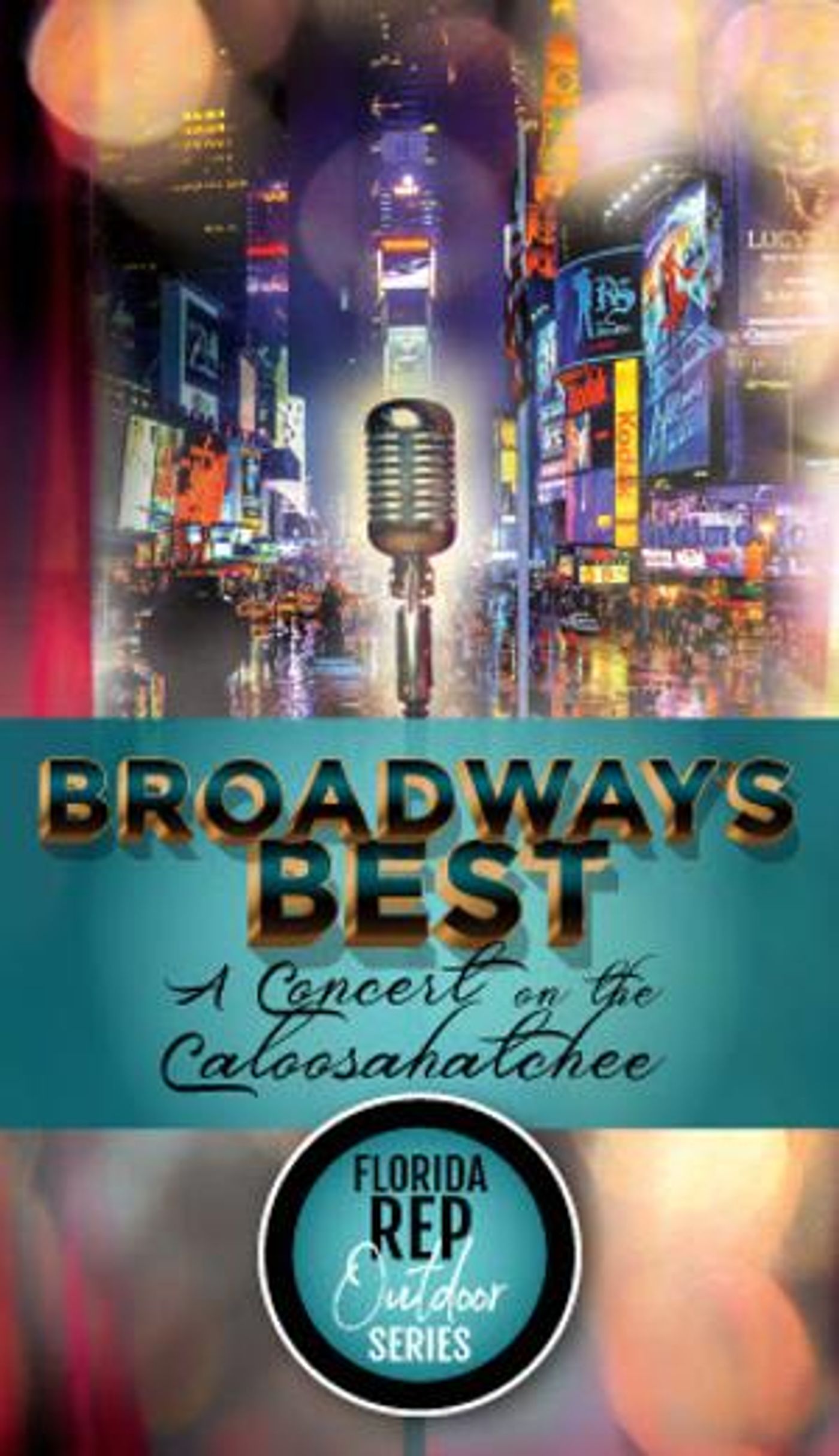 Florida Rep's Outdoor Series Continues with BROADWAY'S BEST: A CONCERT ON THE CALOOSAHATCHEE  Image