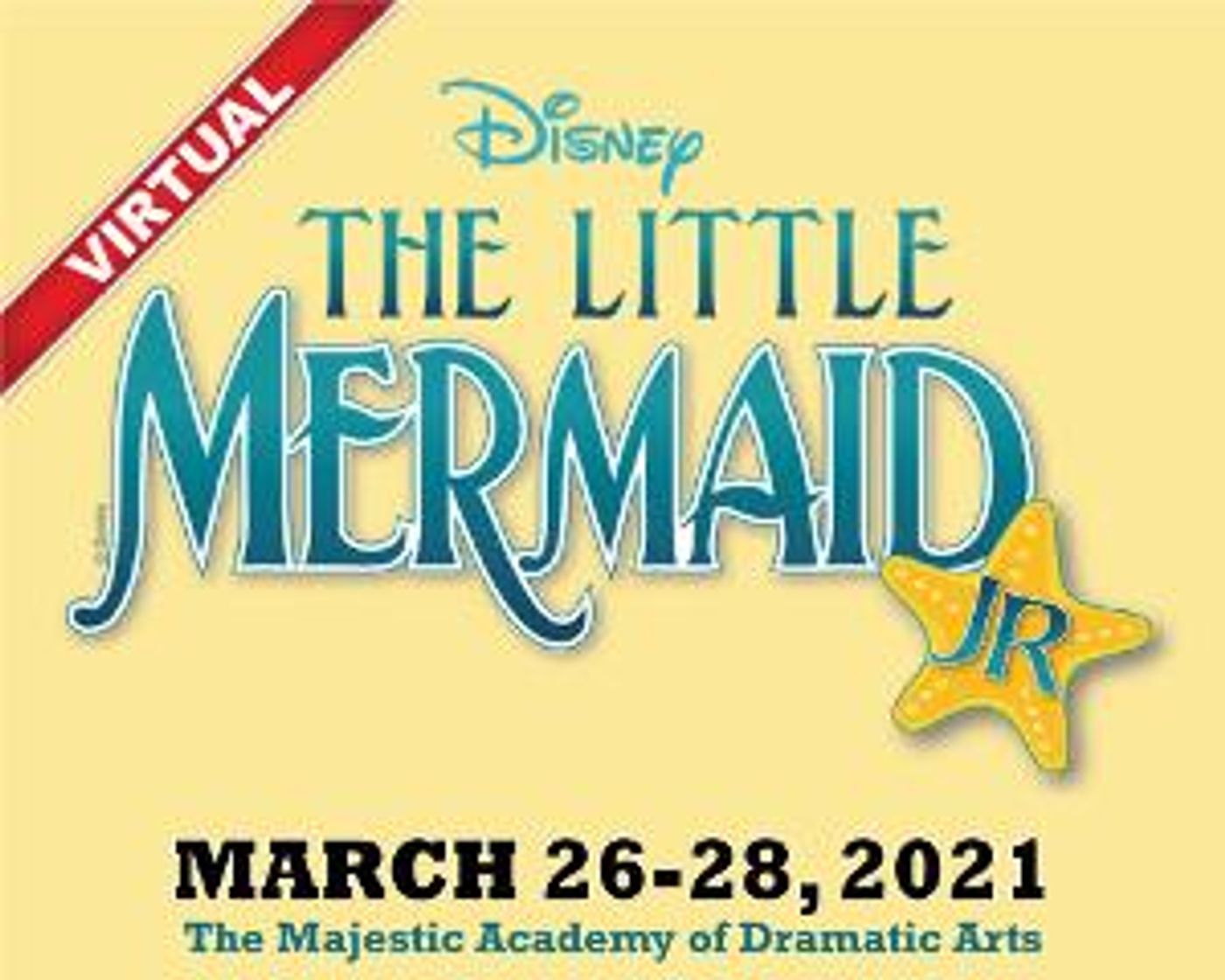 The Majestic Academy Of Dramatic Arts Will Present Disney's THE LITTLE MERMAID, JR. Virtual Streaming  Image