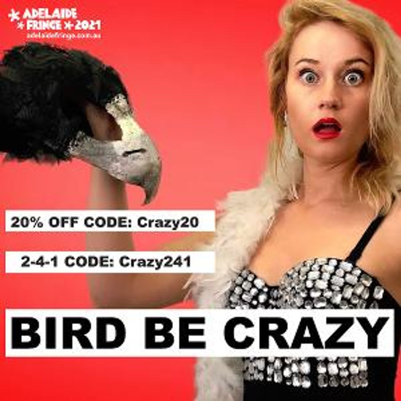 BIRD BE CRAZY Premieres Tonight at Adelaide Fringe  Image