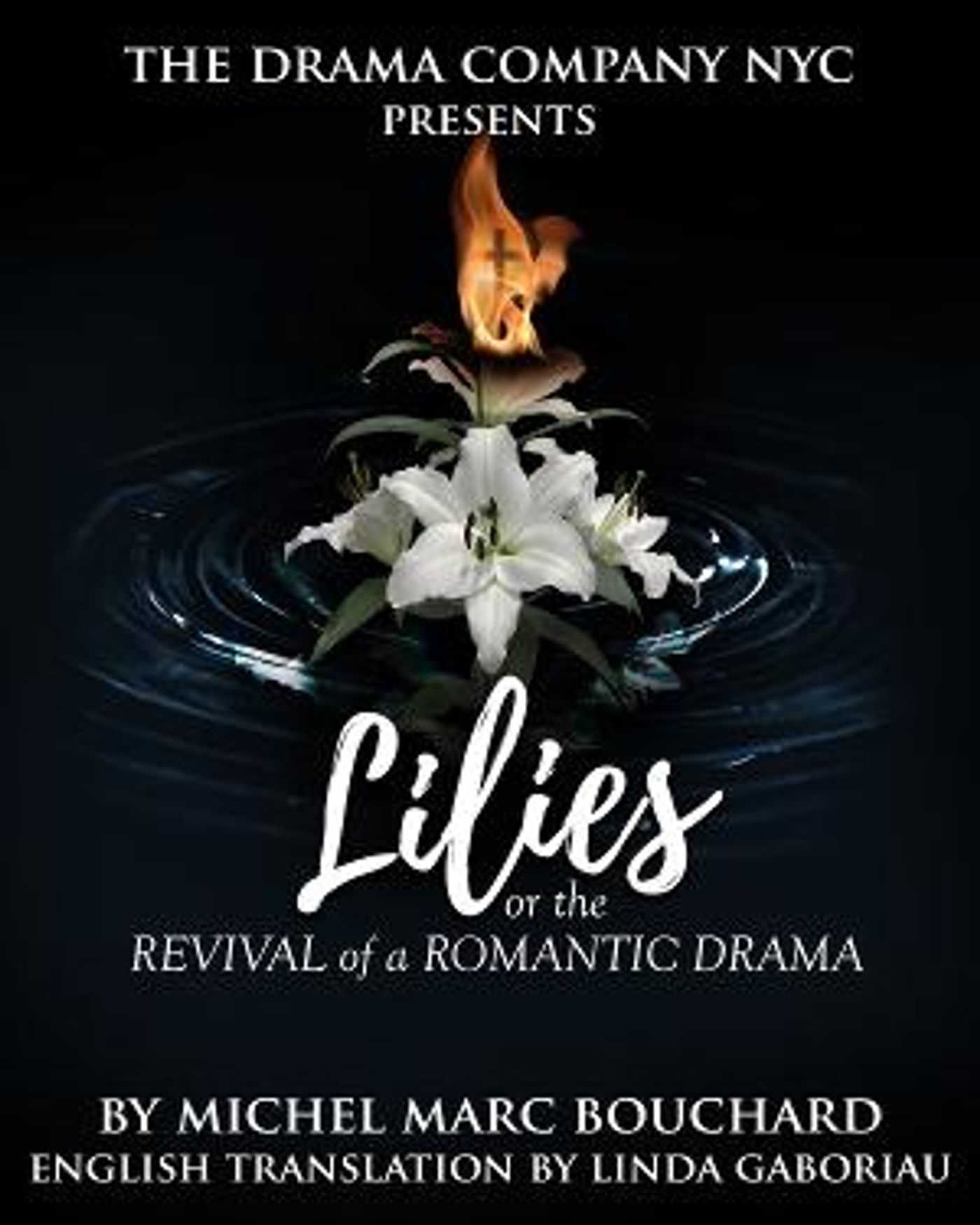The Drama Company NYC Presents LILIES, OR THE REVIVAL OF A ROMANTIC DRAMA  Image