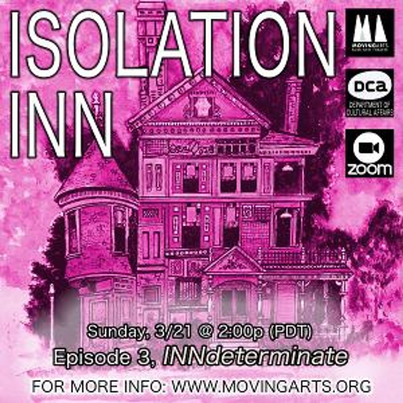 Moving Arts Presents New Episodes Of ISOLATION INN  Image