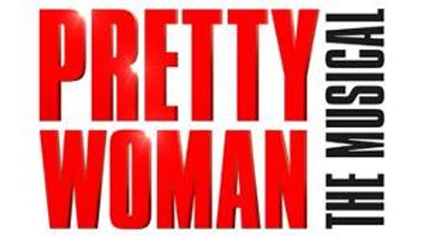PRETTY WOMAN THE MUSICAL Will Return To The West End From 8 July  Image