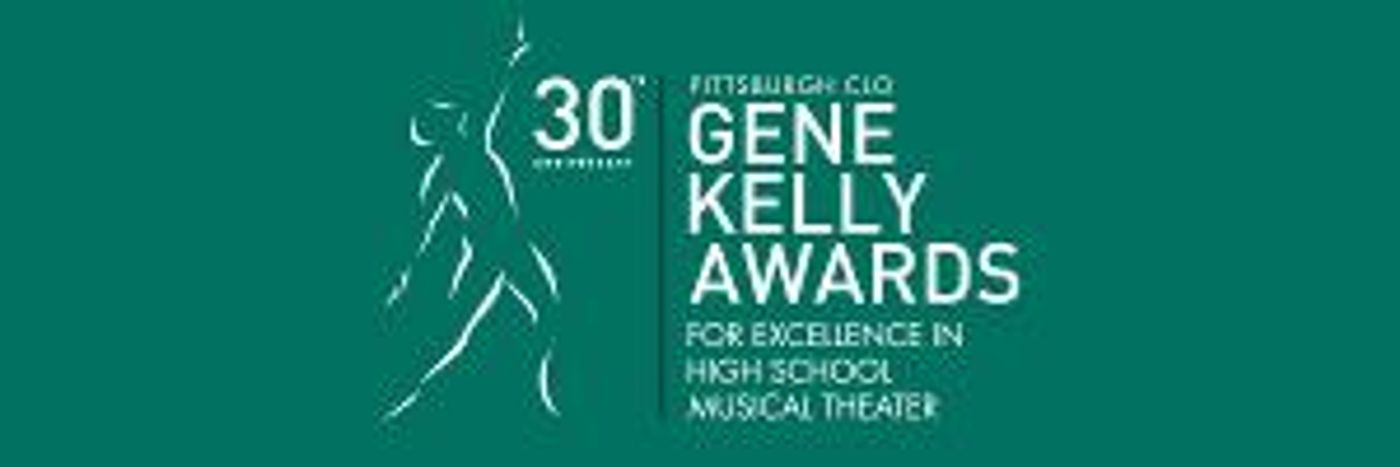 Pittsburgh CLO's Gene Kelly Awards Announced  Image