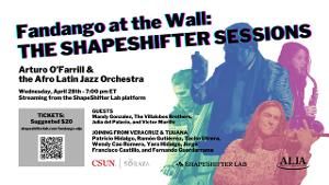 Fandango at the Wall Presents THE SHAPESHIFTER SESSIONS  Image