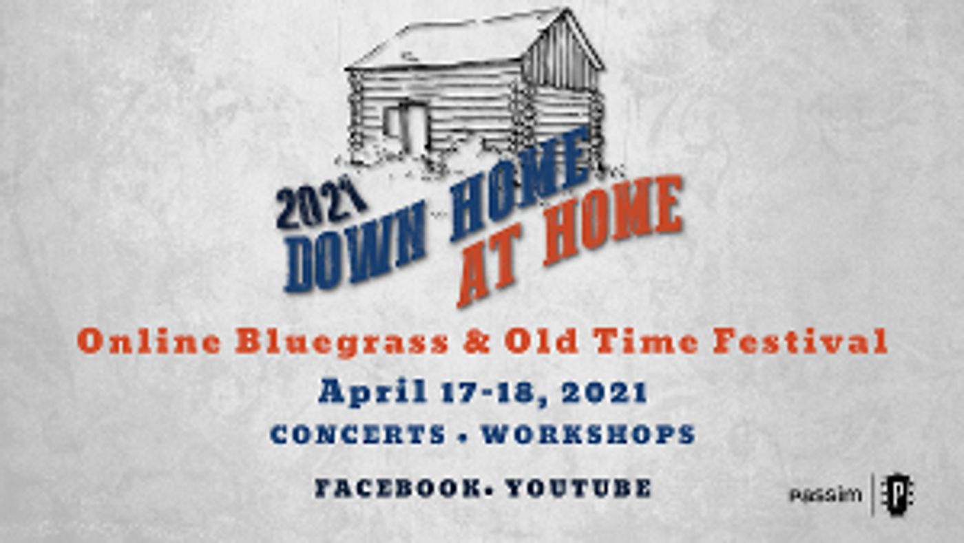 Club Passim Announces Lineup For 9th Annual Down Home Up Here Bluegrass Fest  Image