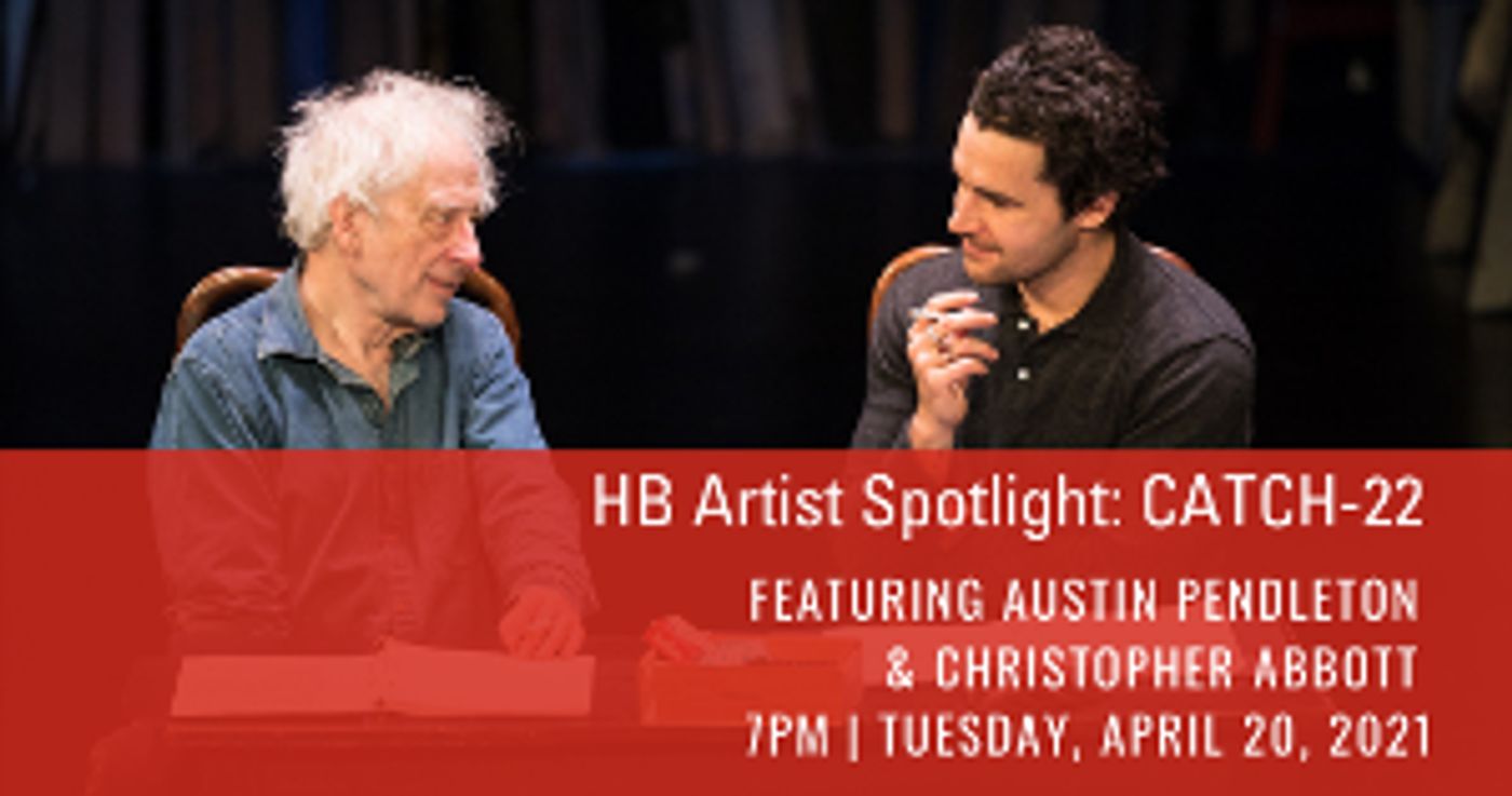 HB Studio Hosts CATCH 22 Event with Actors Christopher Abbott and Austin Pendleton  Image