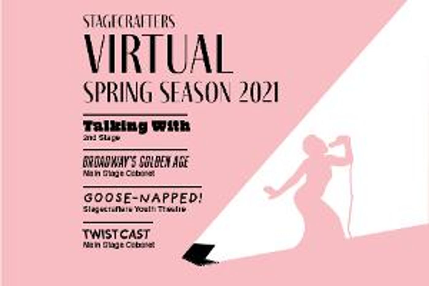 Stagecrafters Announces Virtual Spring Season  Image