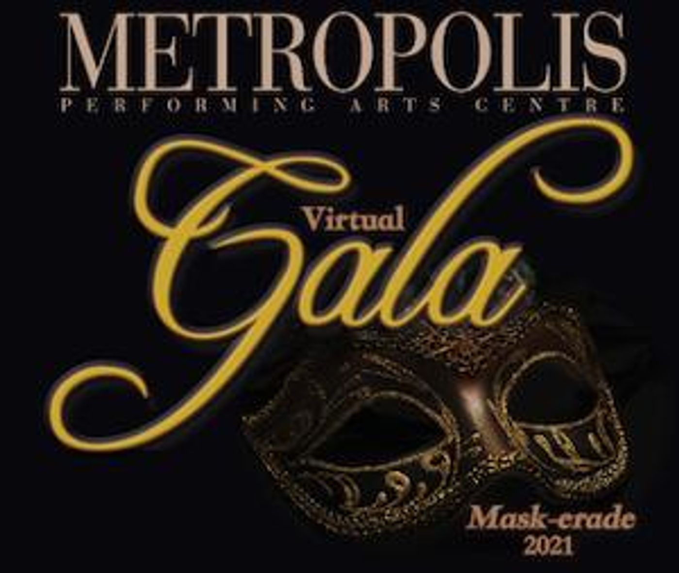 Metropolis Presents Annual Fundraiser VIRTUAL GALA: MASK-ERADE  Image