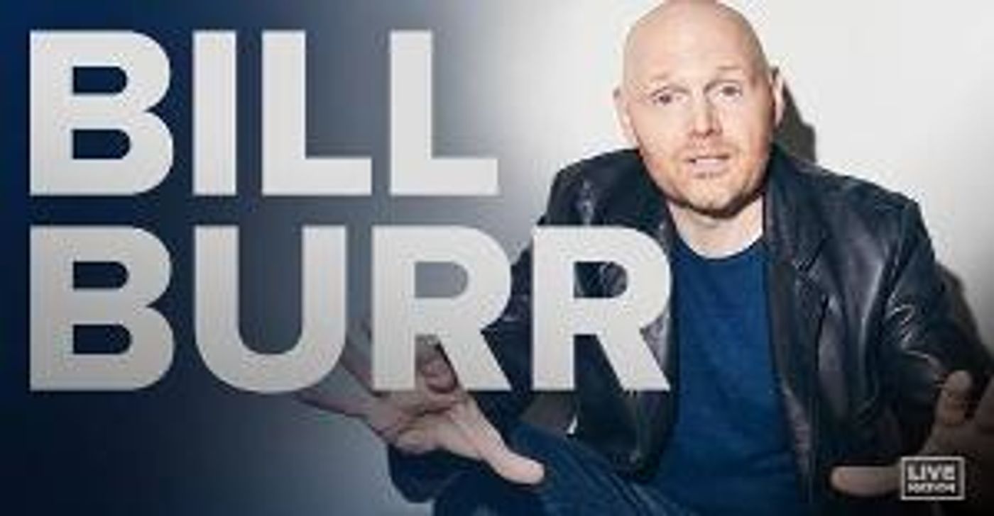 Bill Burr Adds Second Comedy Show at The Fox This September  Image
