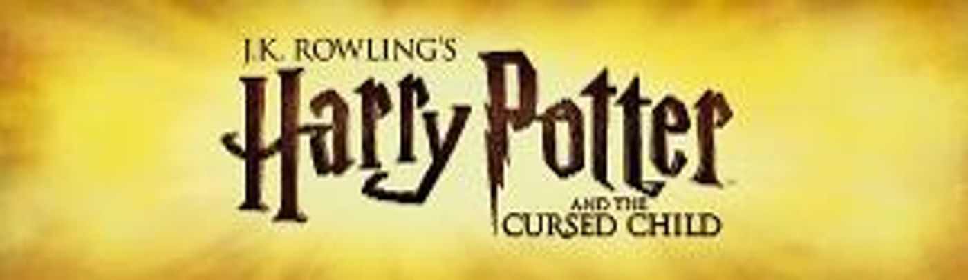 HARRY POTTER AND THE CURSED CHILD to Welcome New Cast Members  Image