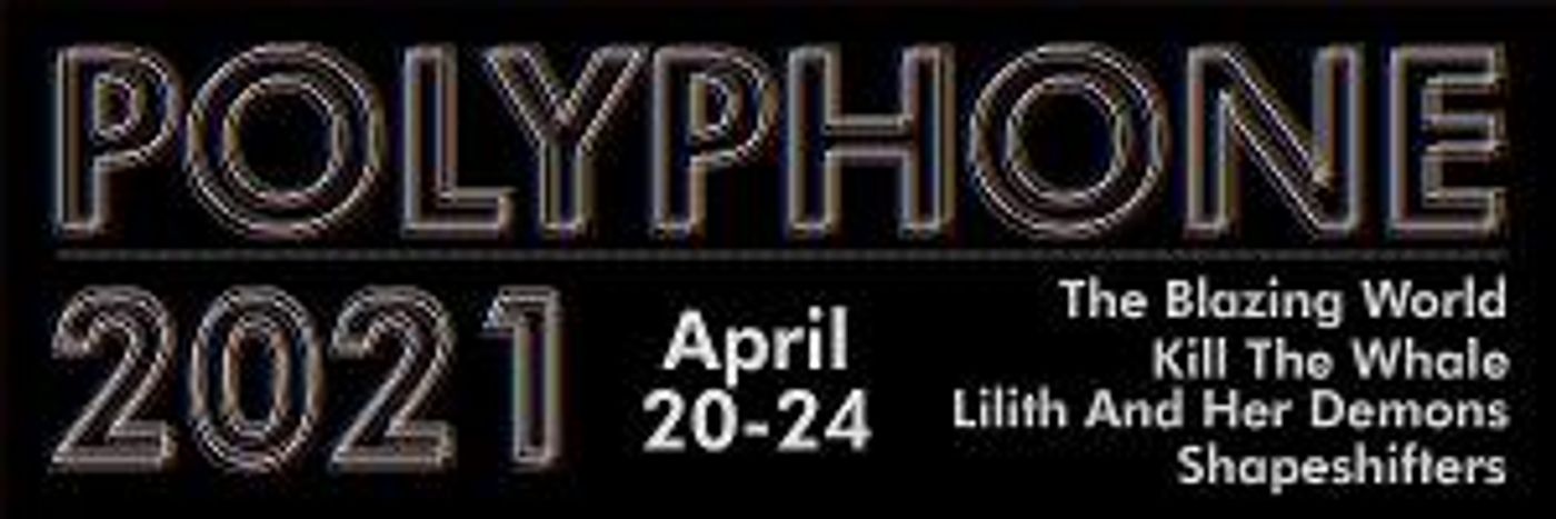 University Of The Arts' POLYPHONE FESTIVAL Returns Virtually For 2021  Image