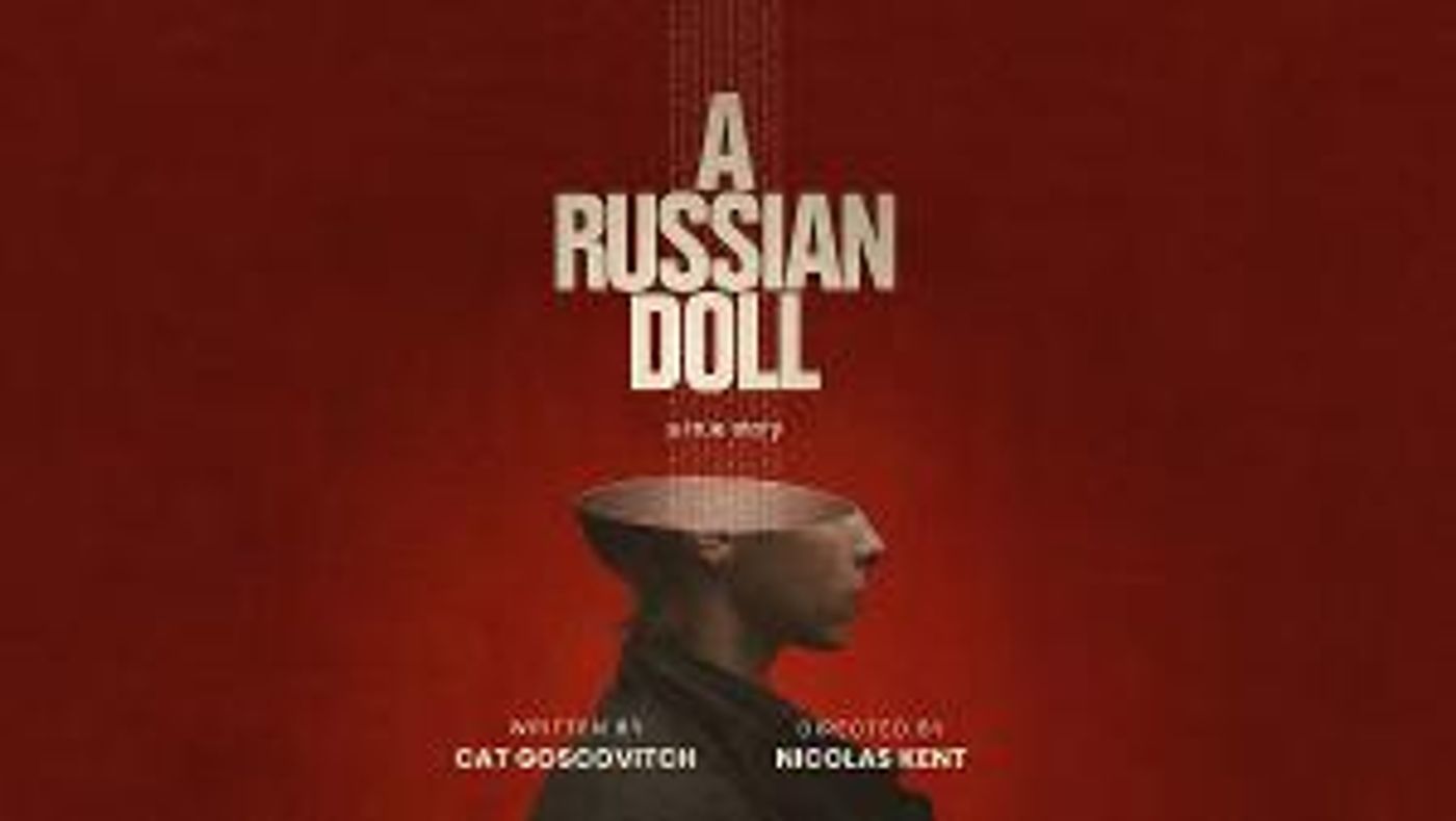 Barn Theatre and Arcola Theatre To Co-Produce The World Premiere of A RUSSIAN DOLL  Image