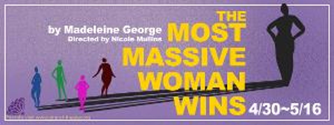 THE MOST MASSIVE WOMAN WINS Opens At The Strand Theater  Image