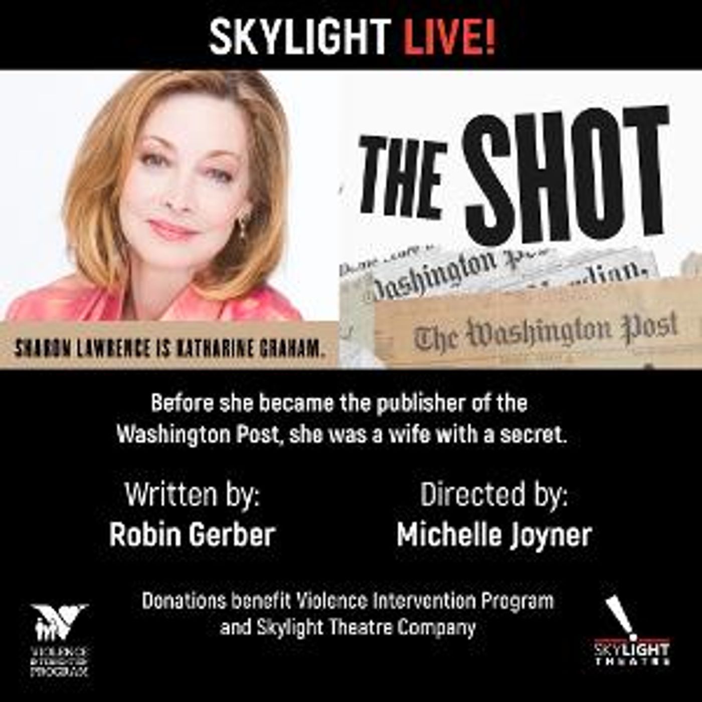 Skylight Opens 2021 With THE SHOT Starring Sharon Lawrence  Image