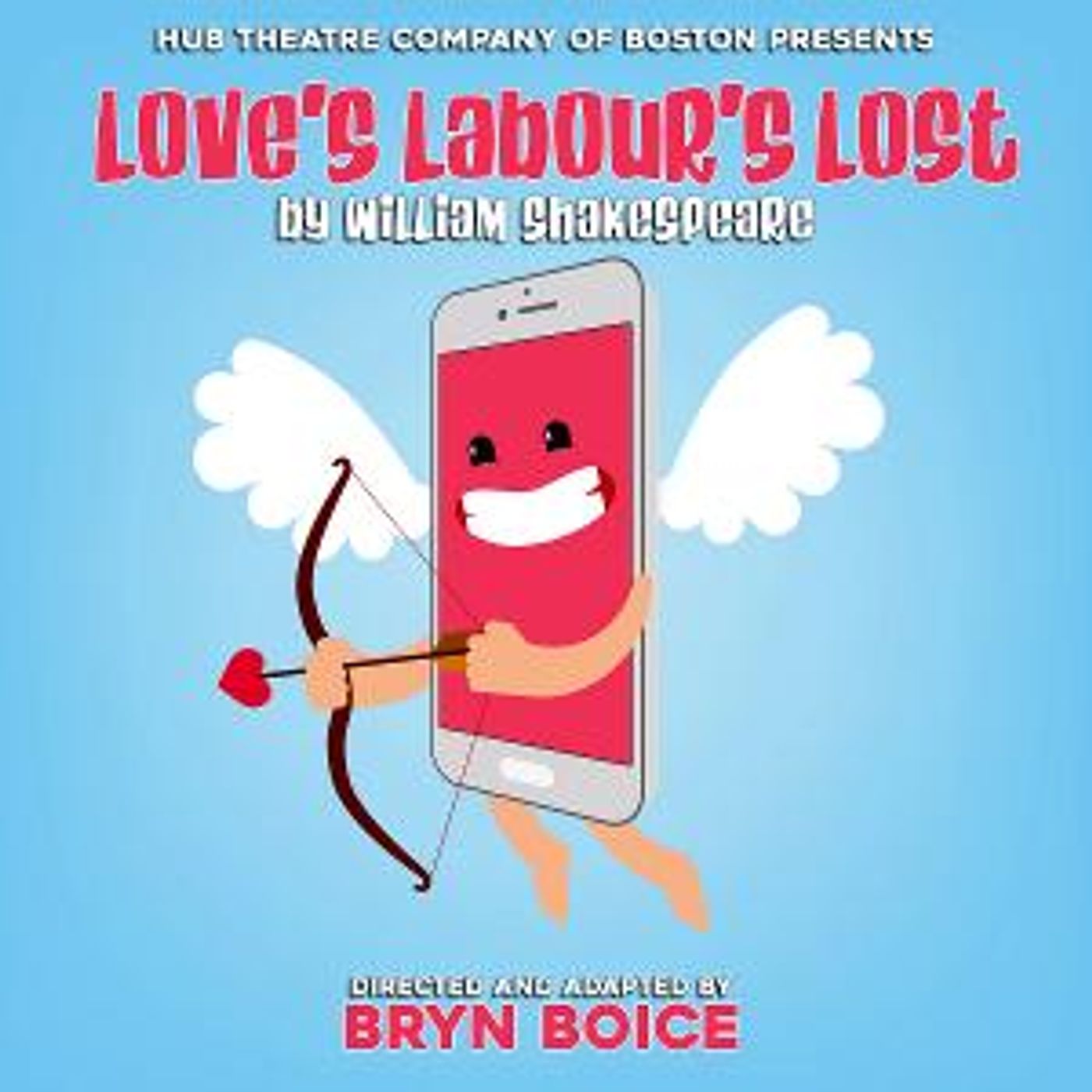 Bryn Boice Directs LOVE'S LABOUR'S LOST With Hub Theatre Company Of Boston  Image