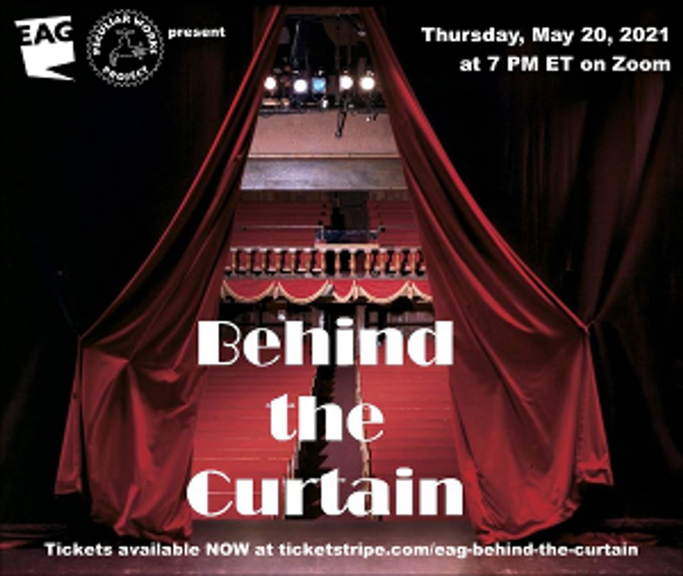 EAG Announces BEHIND THE CURTAIN: A Virtual Tour Of The Beginnings Of Broadway  Image