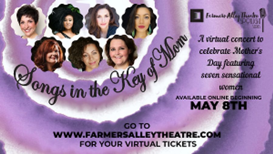 Upcoming Farmers Alley Theatre Mother's Day Virtual Concert Image